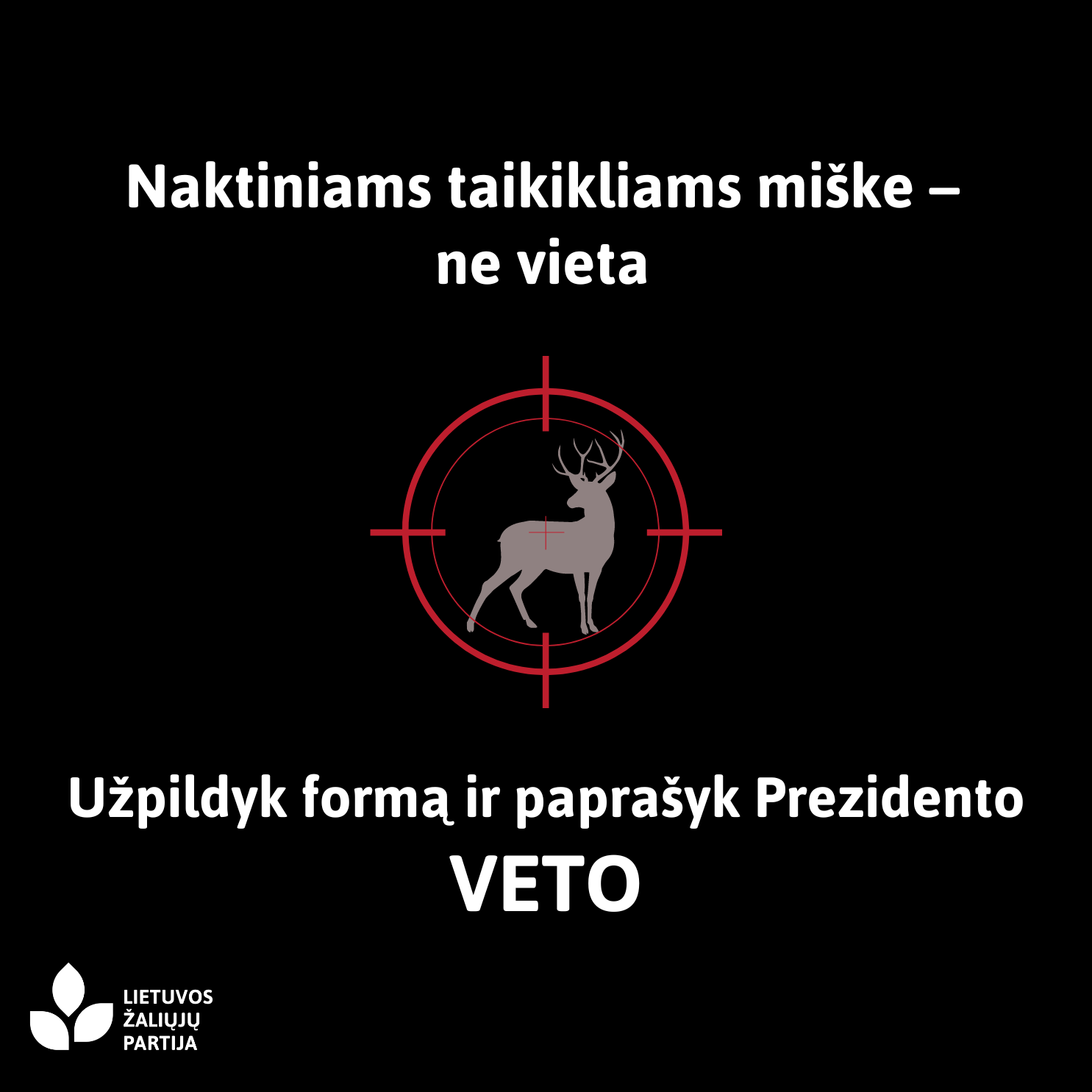 Read more about the article Seimui įteisinus naktinius taikiklius medžioklėje, žalieji ragina gyventojus prašyti prezidento veto
